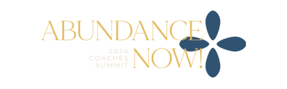 Abundance Now Summit Logo Logo featuring the words "ABUNDANCE NOW" in an elegant orange serif font, with smaller text reading "2024 COACHES SUMMIT" inside a gold circle.